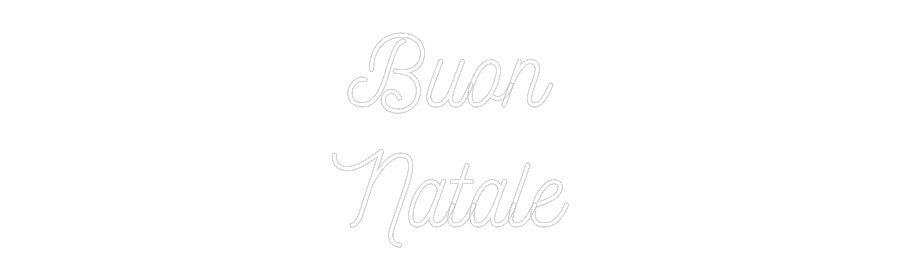 Anpassad neon: Buon
Natale