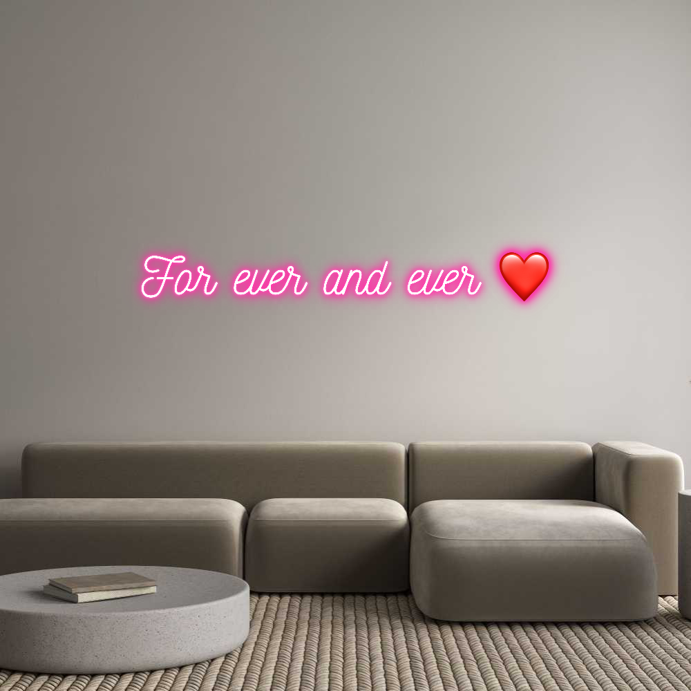Anpassad neon: For ever and ...