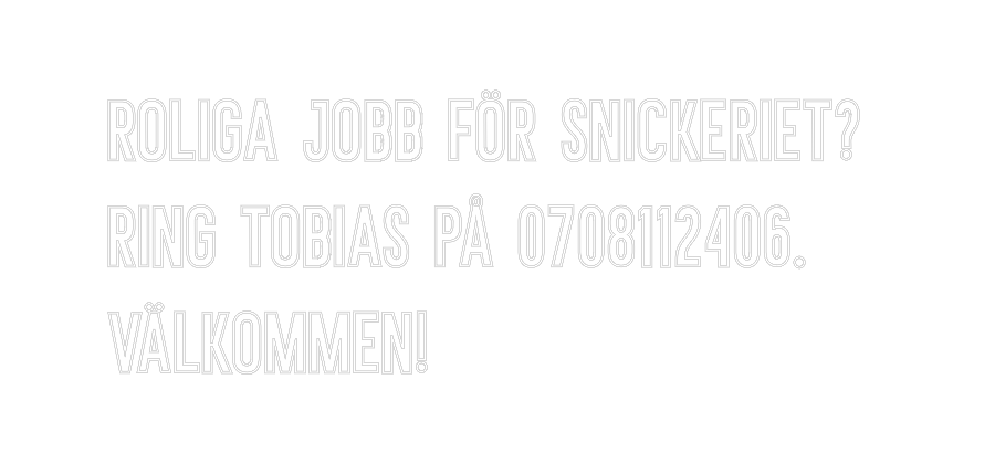 Anpassad neon: Roliga jobb f...