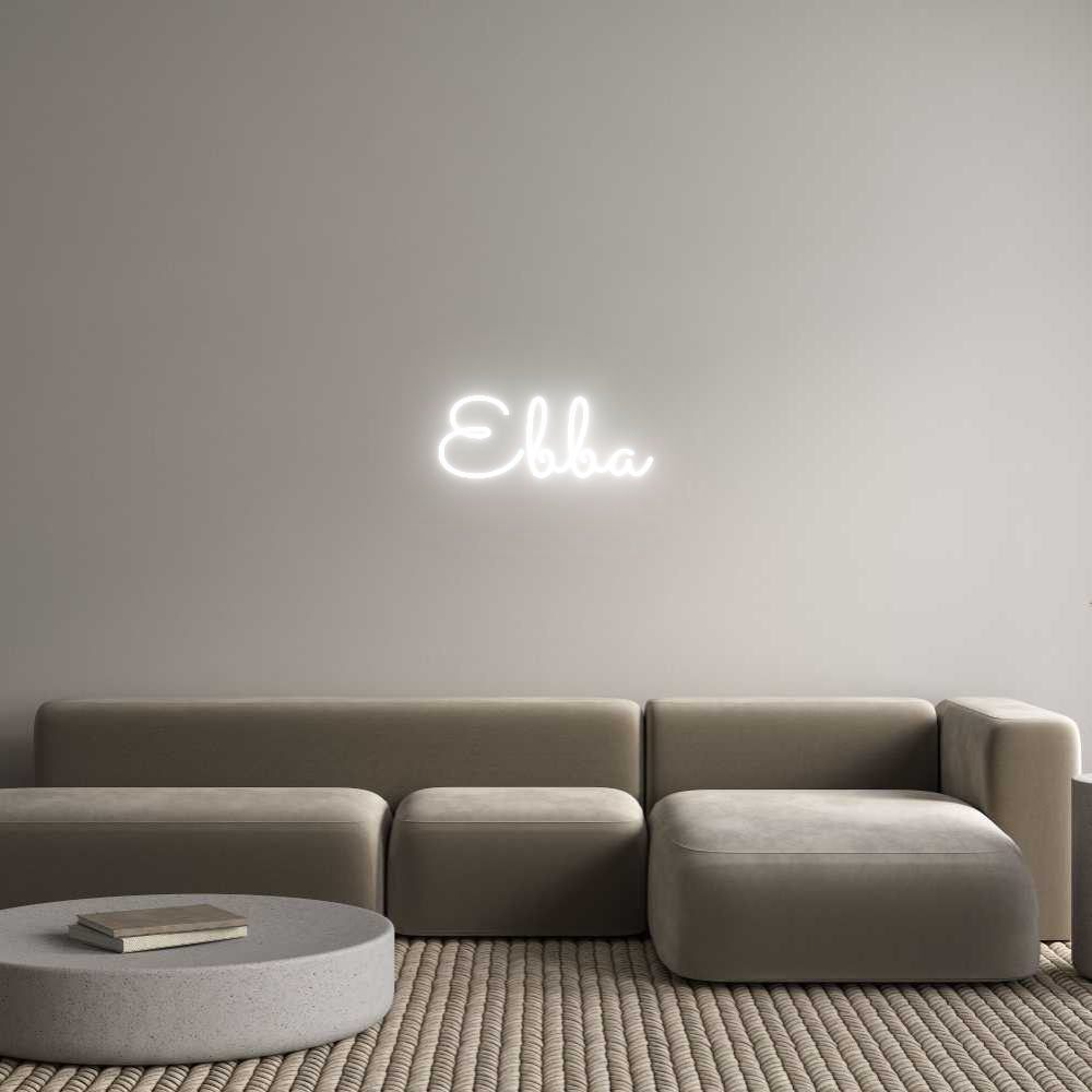 Anpassad neon: Ebba