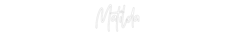 Anpassad neon: Matilda