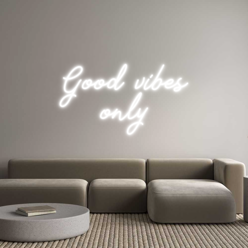 Anpassad neon: Good vibes
o...
