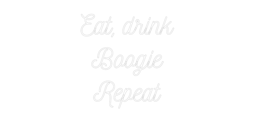 Anpassad neon: Eat, drink
...