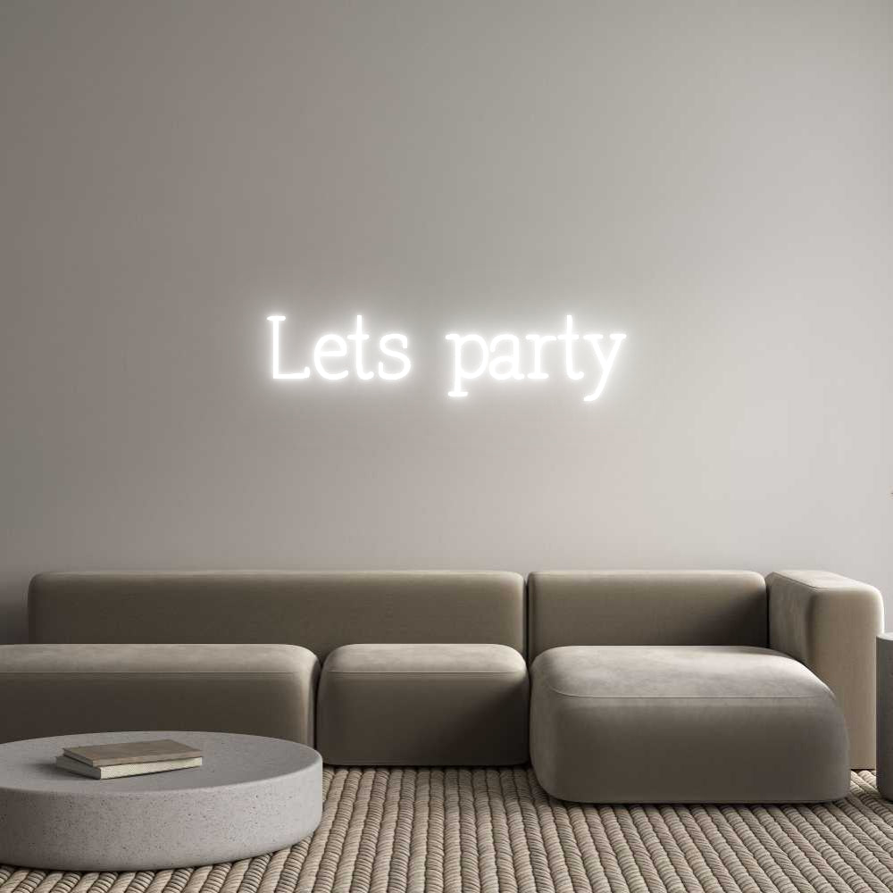 Anpassad neon: Lets party