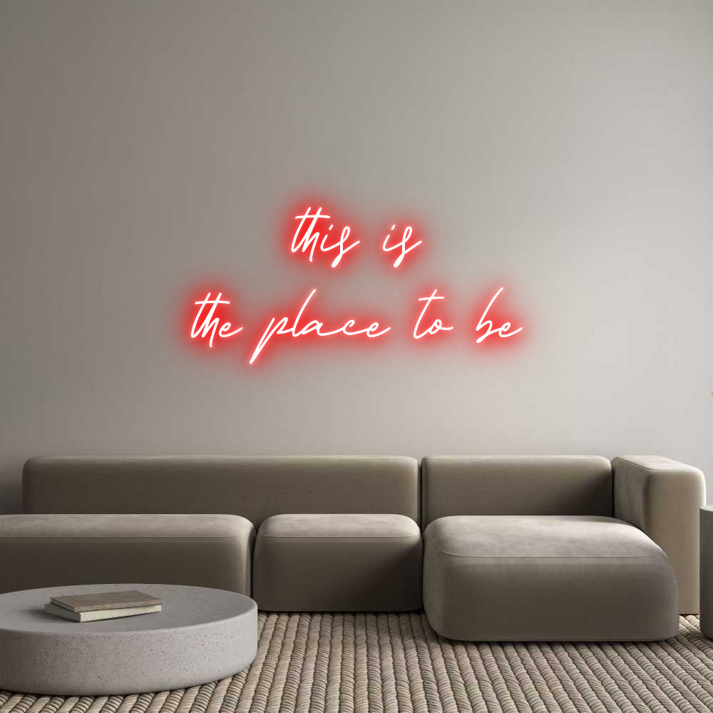 Anpassad neon: this is
the ...