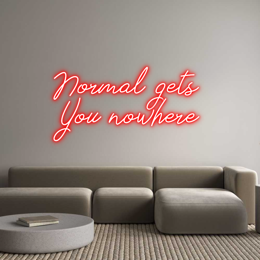 Anpassad neon: Normal gets
...