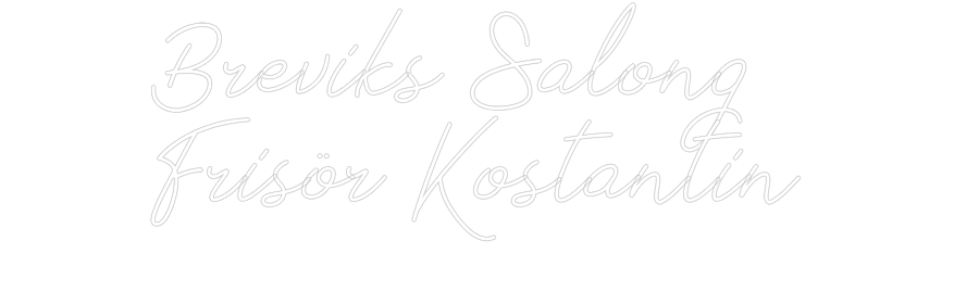 Anpassad neon: Breviks Salon...