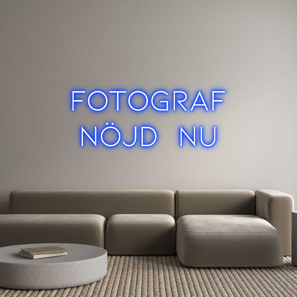 Anpassad neon: Fotograf
Nöj...