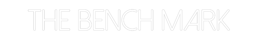 Anpassad neon: The Bench Mark
