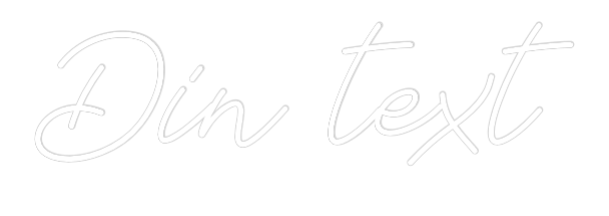 Anpassad neon: Din text