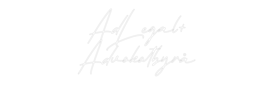 Anpassad neon: AdLegal+
Adv...