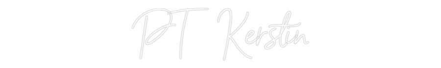 Anpassad neon: PT Kerstin