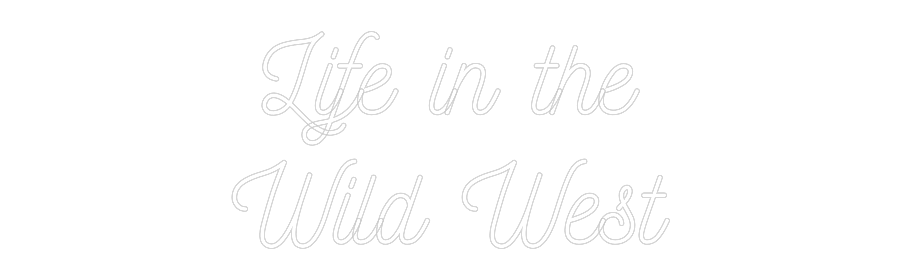 Anpassad neon: Life in the
...