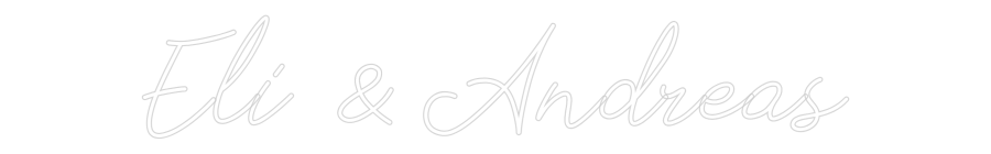 Anpassad neon: Eli & Andreas