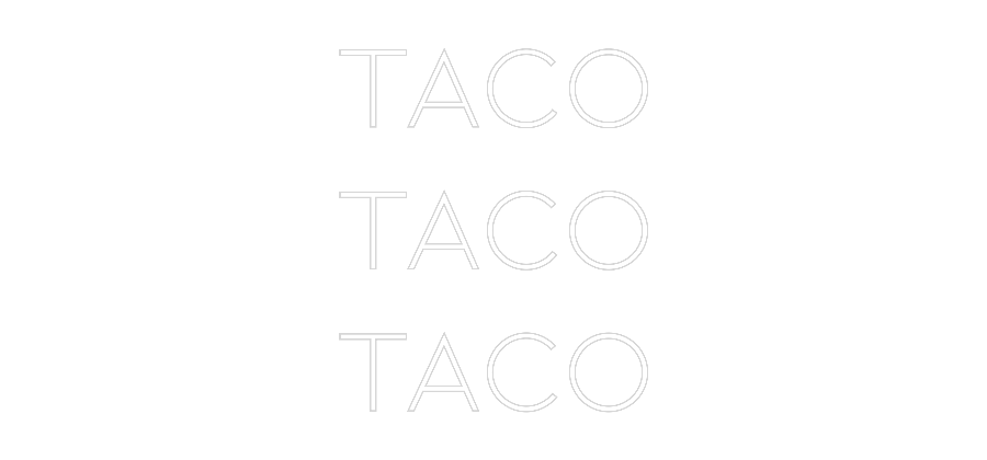 Anpassad neon: TACO
TACO
T...