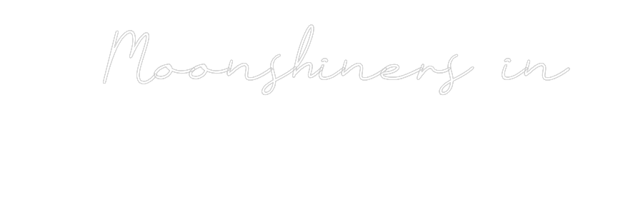 Anpassad neon: Moonshiners ...