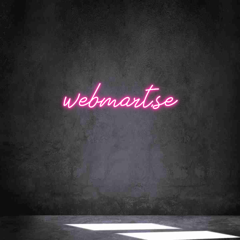 Anpassad neon: webmart.se