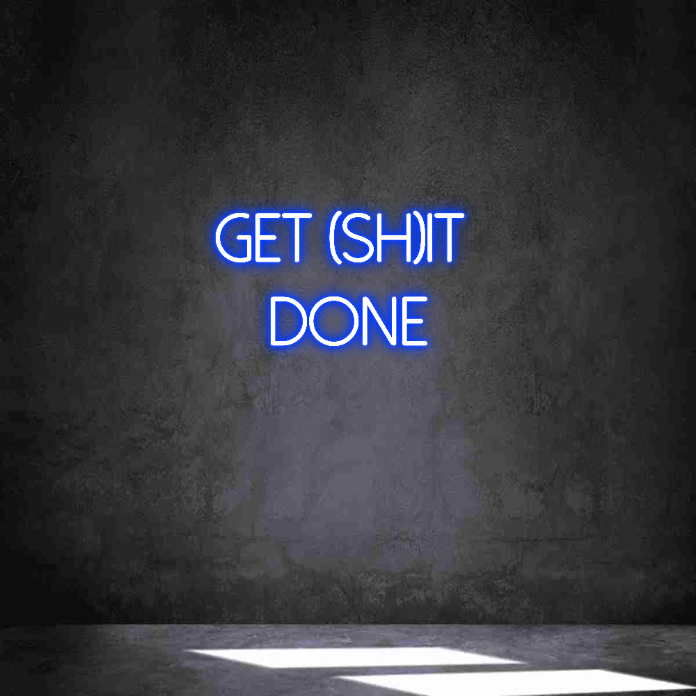 Anpassad neon: GET (SH)IT
...