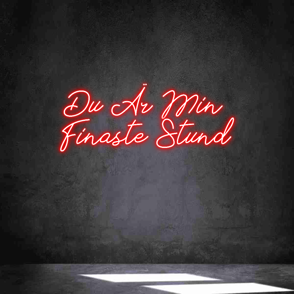 Anpassad neon: Du Är Min
F...