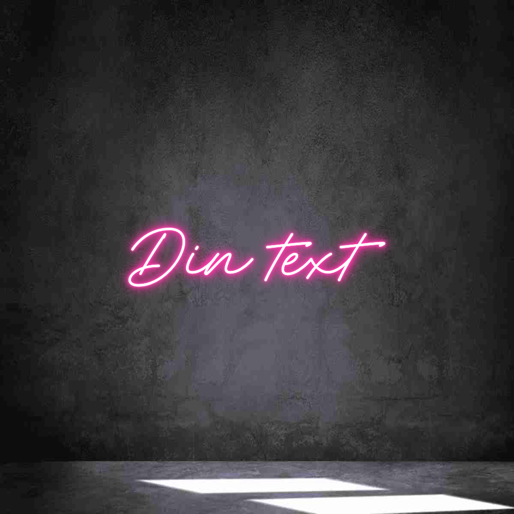 Anpassad neon: Din text