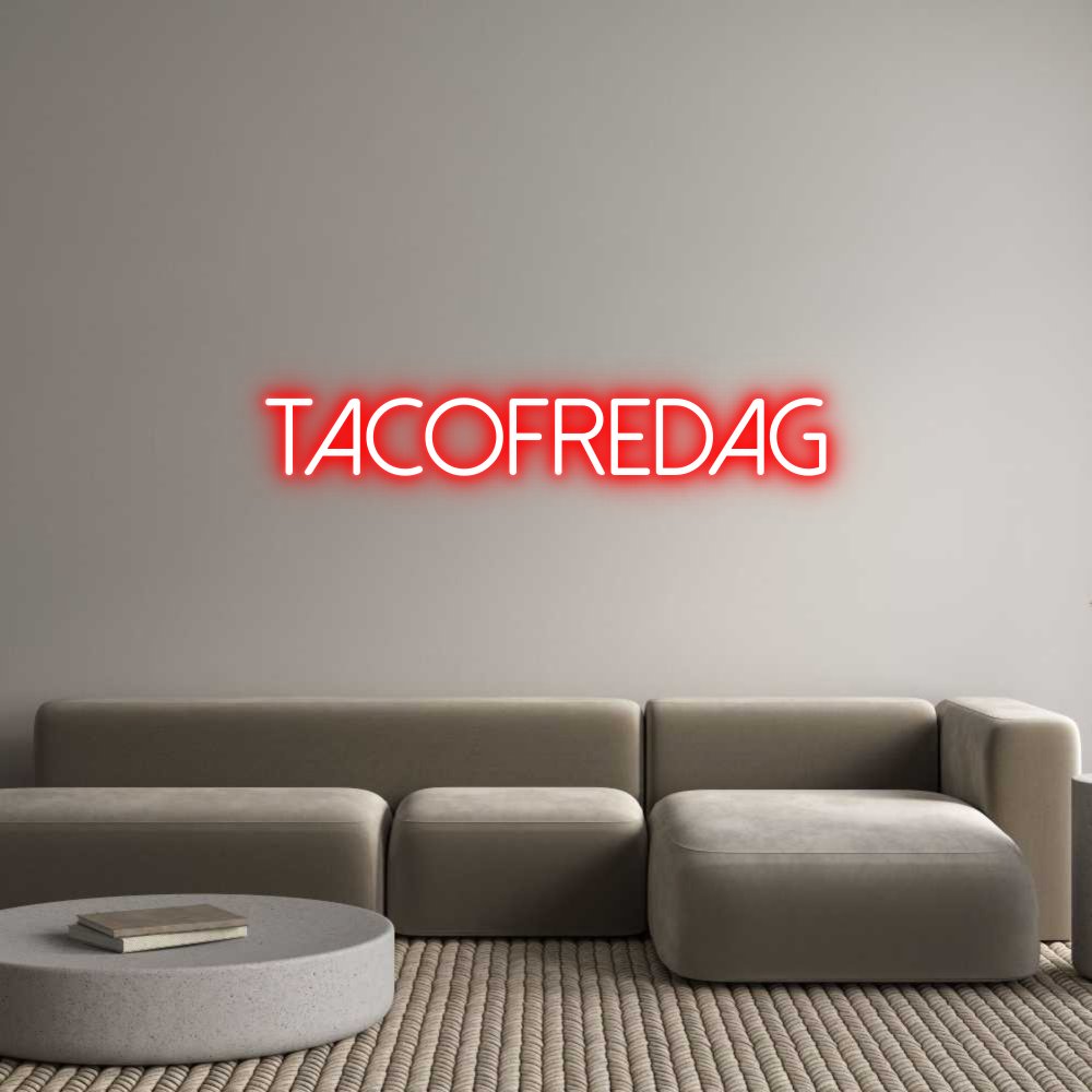 Anpassad neon: TACOFREDAG