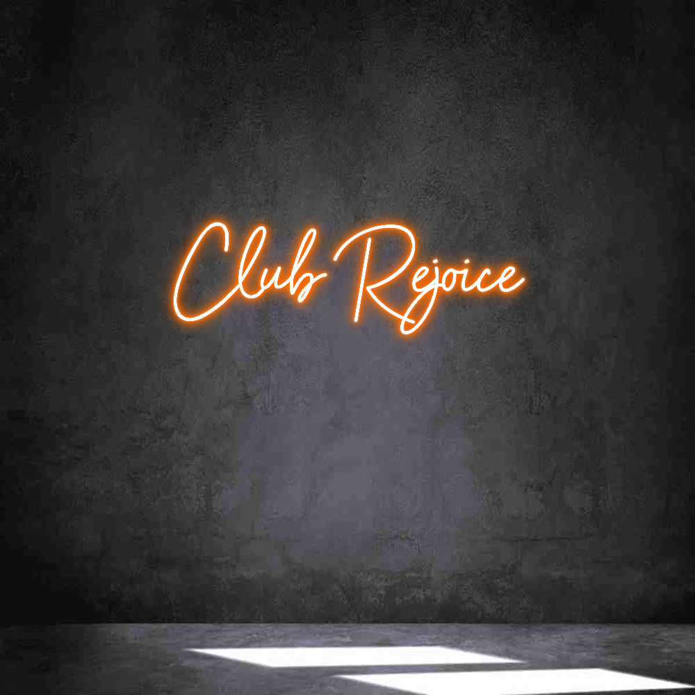 Anpassad neon: Club Rejoice