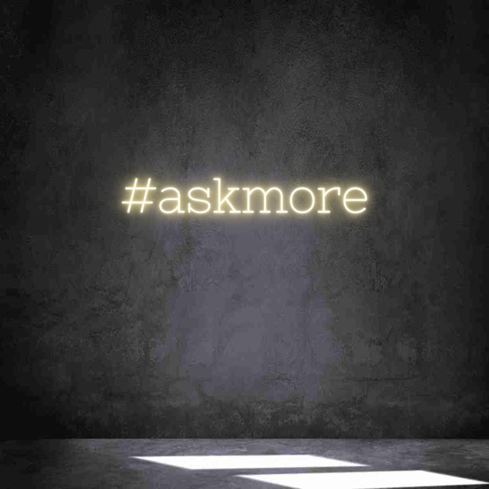 Anpassad neon: #askmore