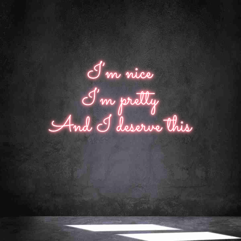 Anpassad neon: I’m nice
I’m...