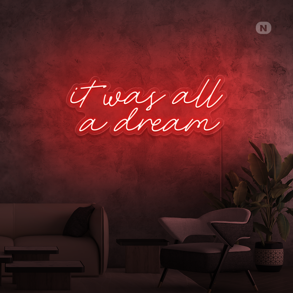 Neonskylt It was all a dream