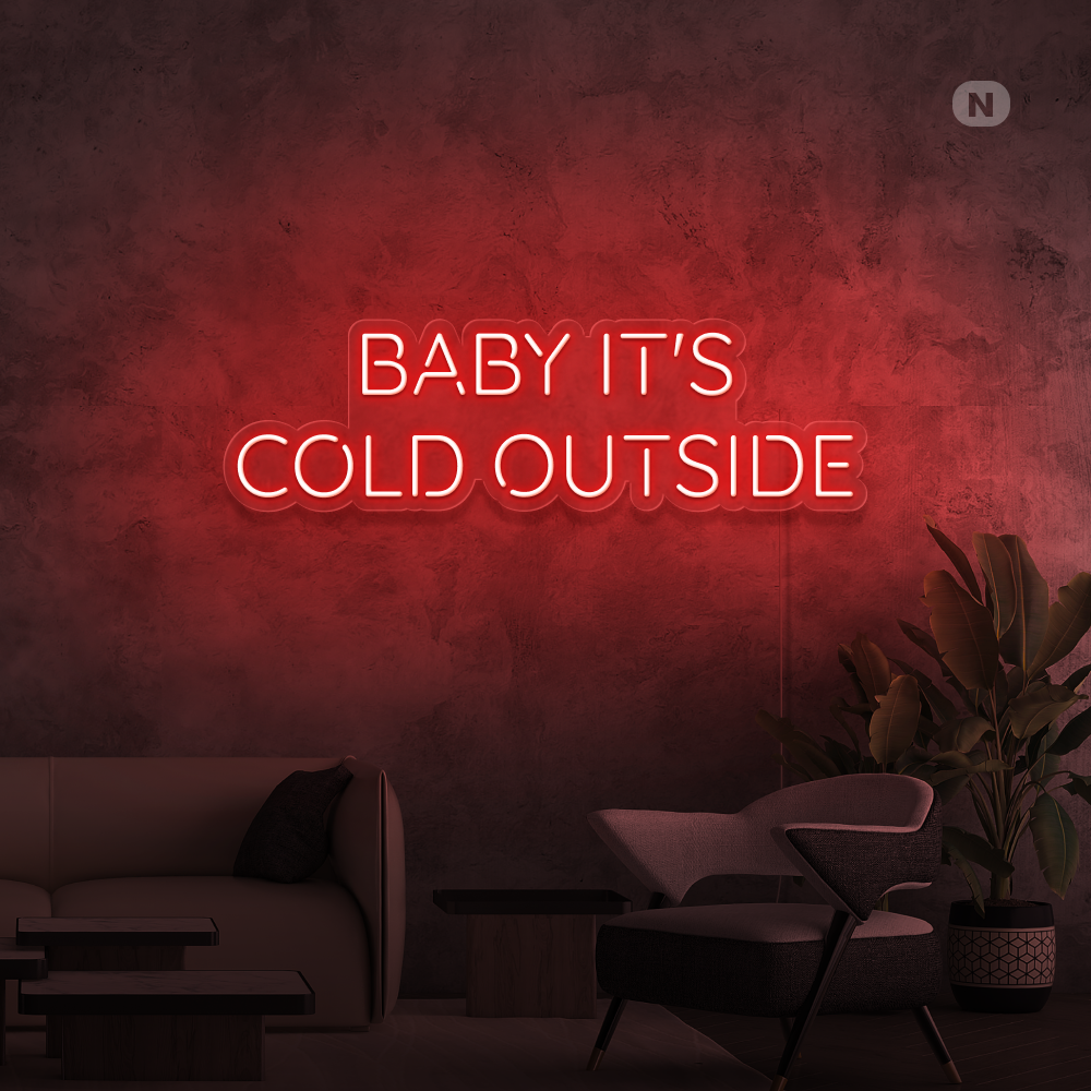 Neonskylt Baby It's Cold Outside