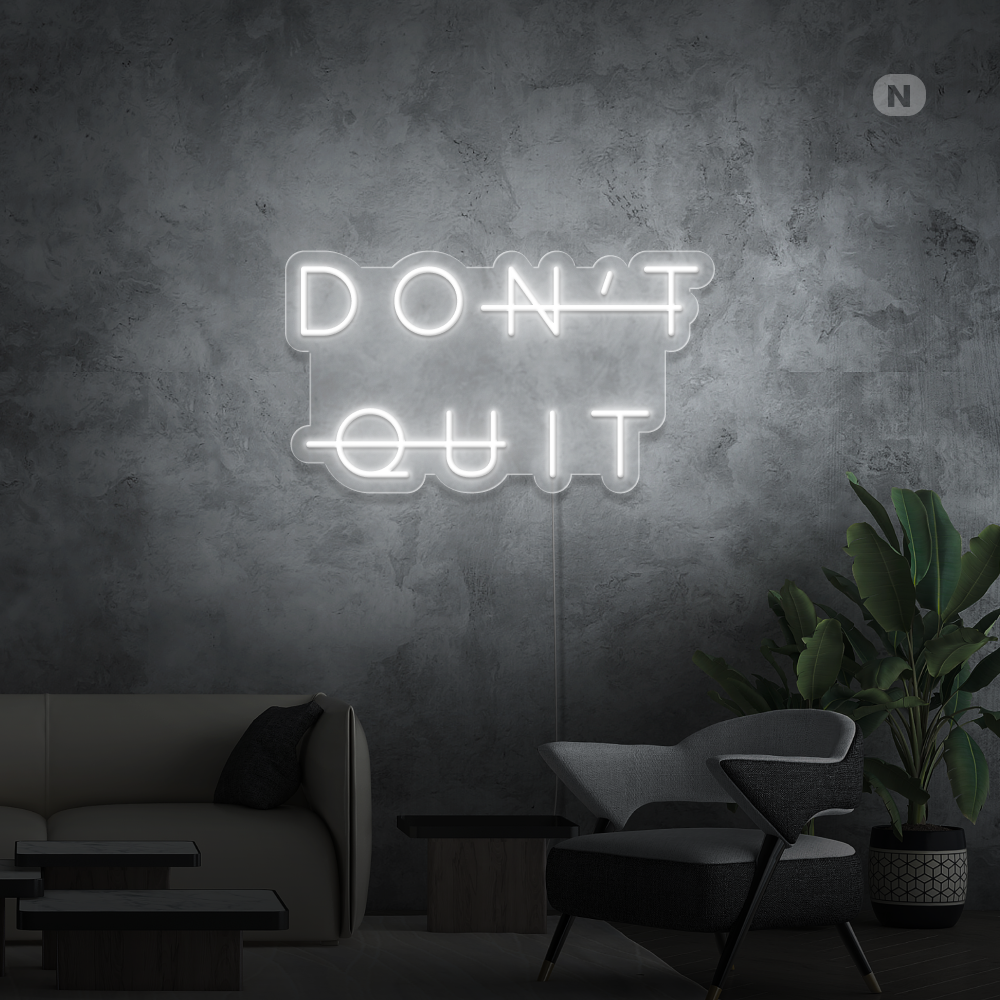 Neonskylt Don't Quit