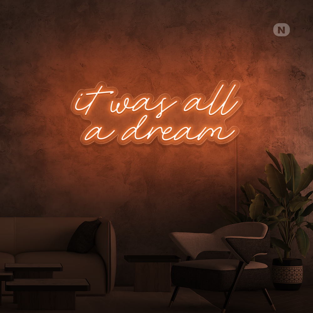 Neonskylt It was all a dream