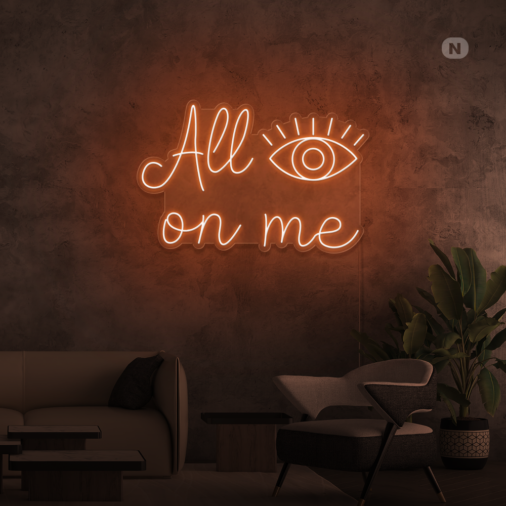 Neonskylt All eyes on me