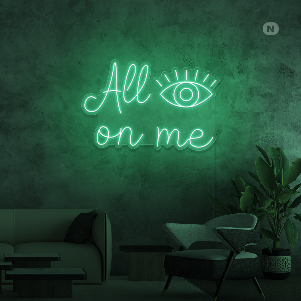 Neonskylt All eyes on me