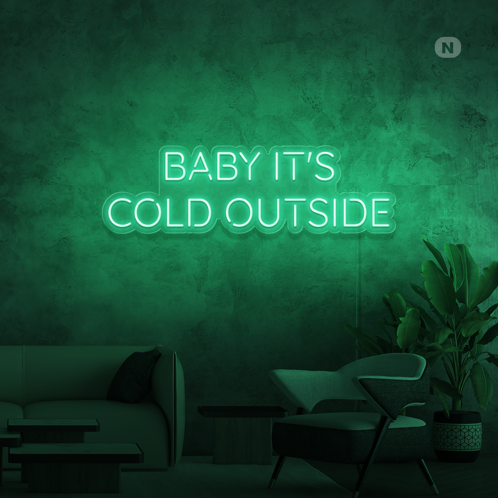 Neonskylt Baby It's Cold Outside