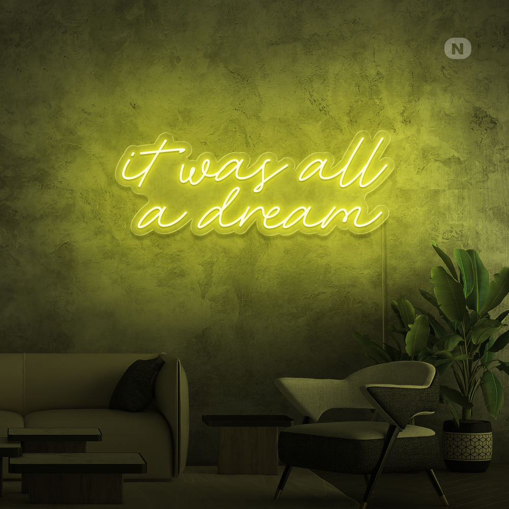 Neonskylt It was all a dream