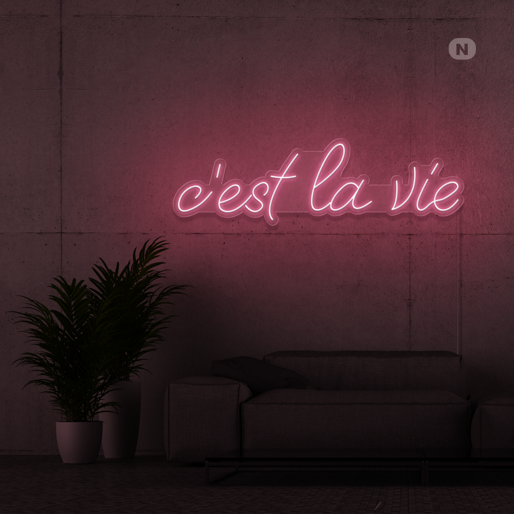 Neonskylt c'est la vie