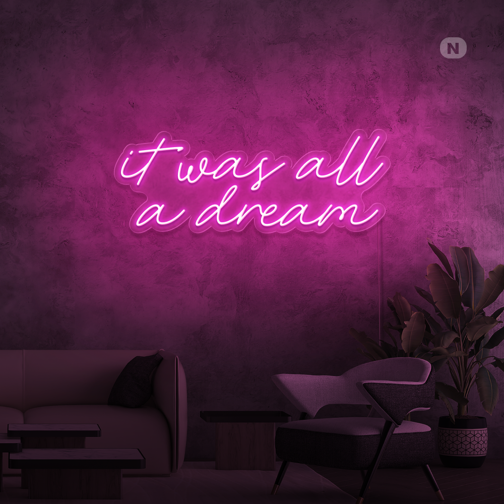 Neonskylt It was all a dream