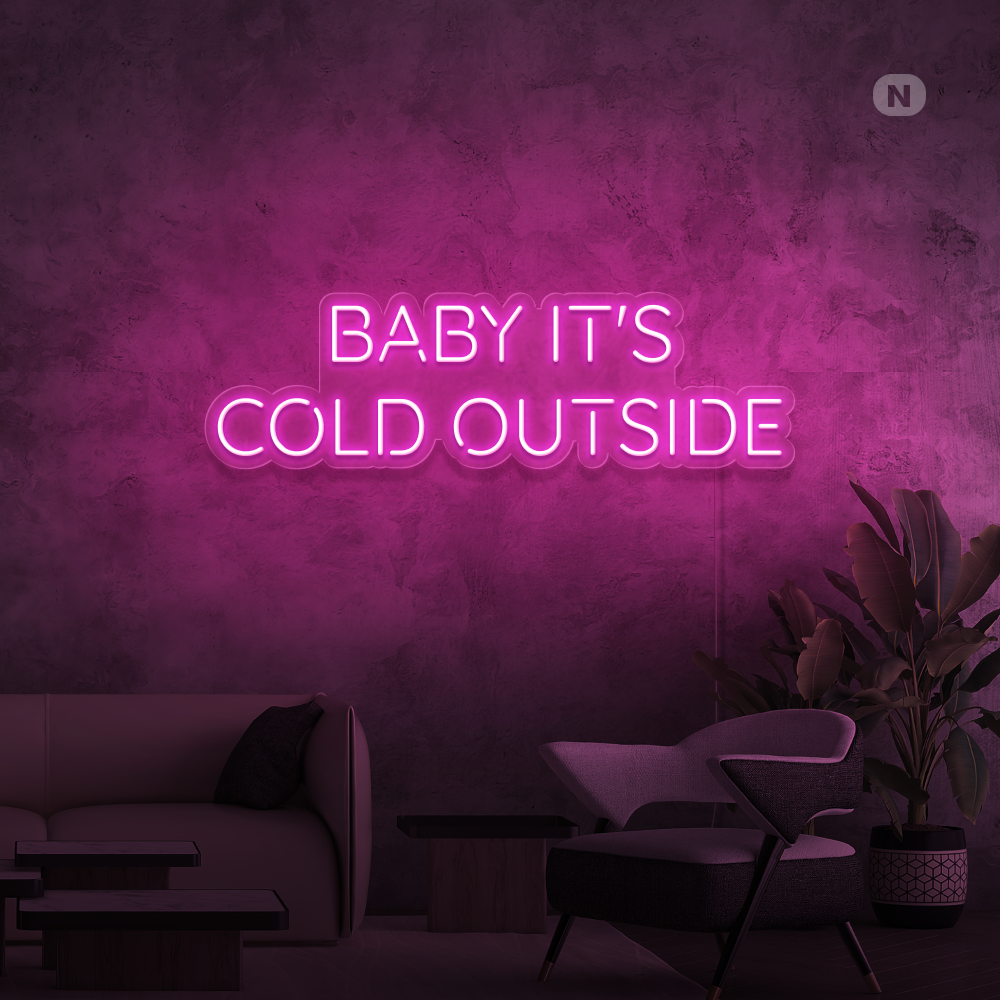 Neonskylt Baby It's Cold Outside