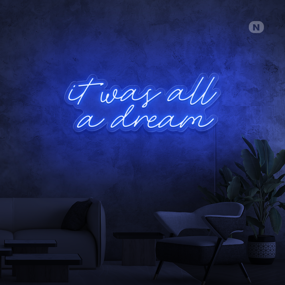 Neonskylt It was all a dream