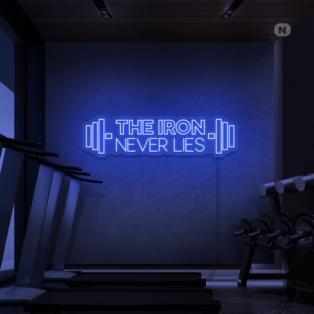 Neonskylt The iron never lies
