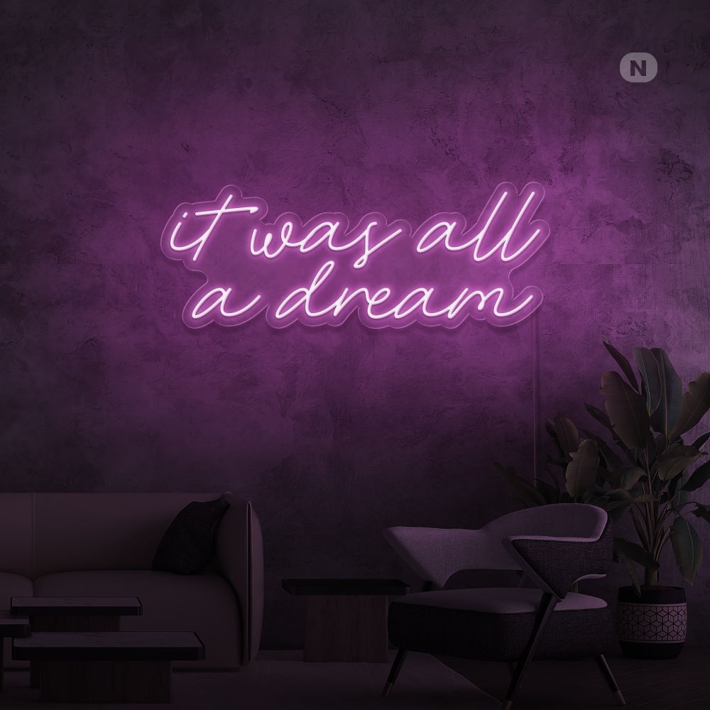 Neonskylt It was all a dream