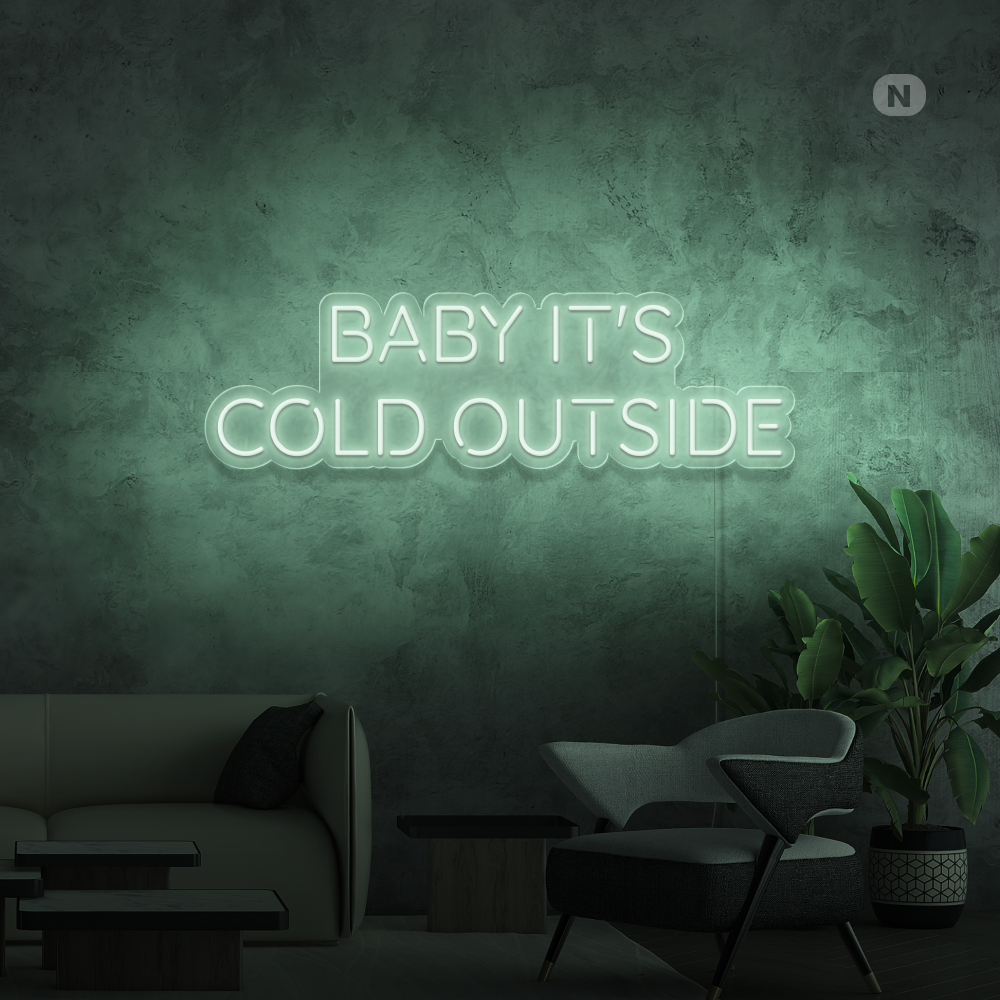 Neonskylt Baby It's Cold Outside