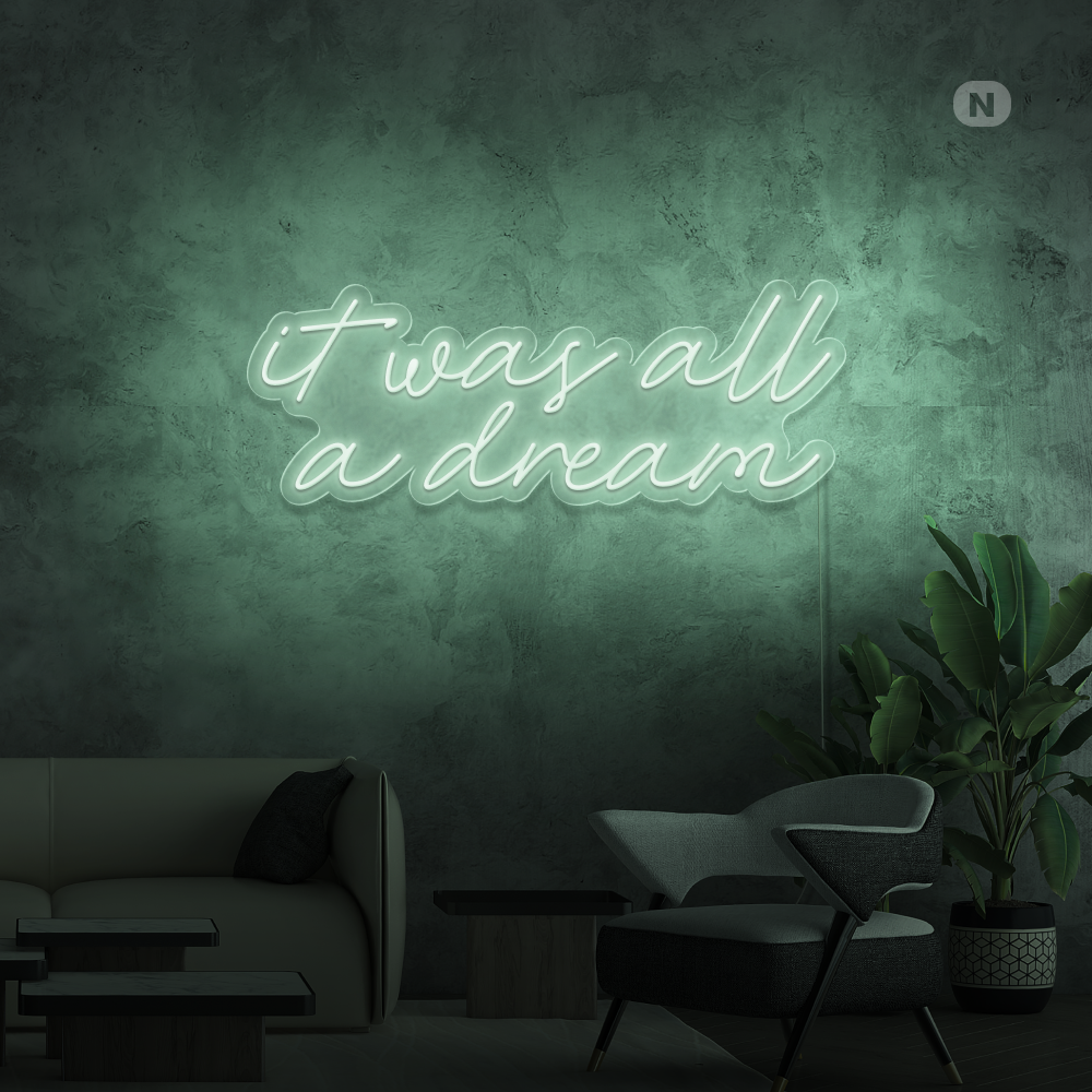 Neonskylt It was all a dream