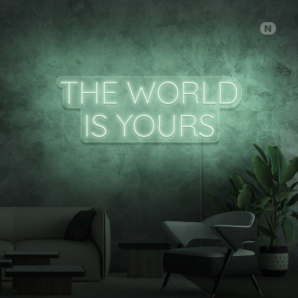 Neonskylt The World Is Yours