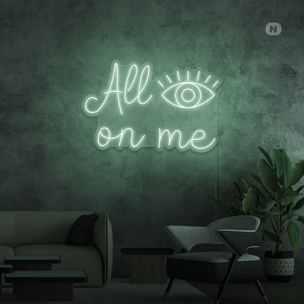 Neonskylt All eyes on me