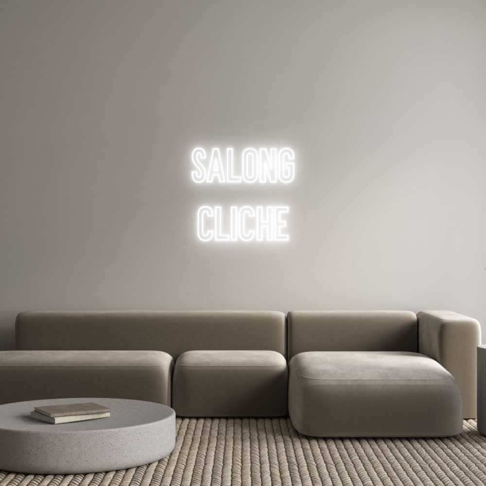 Anpassad neon: Salong
Cliche