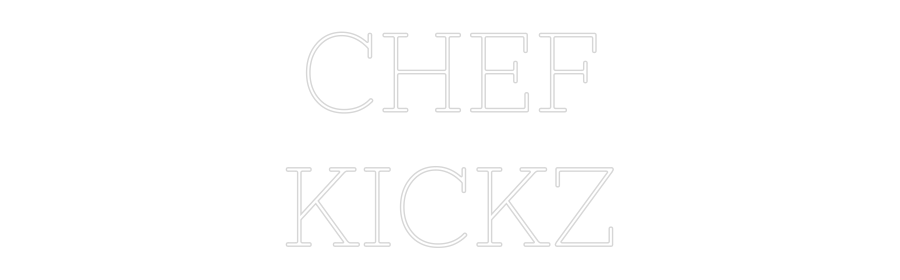 Anpassad neon: CHEF
KICKZ