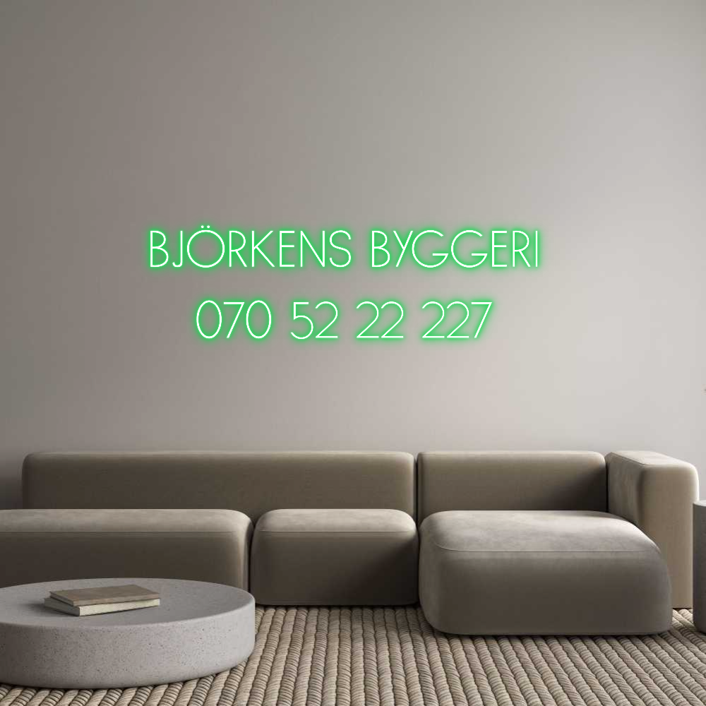 Anpassad neon: BJÖRKENS BYGG...