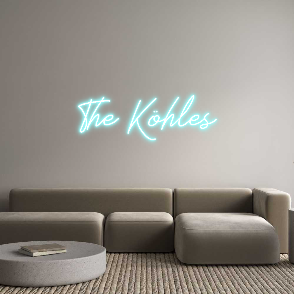 Anpassad neon: The Köhles